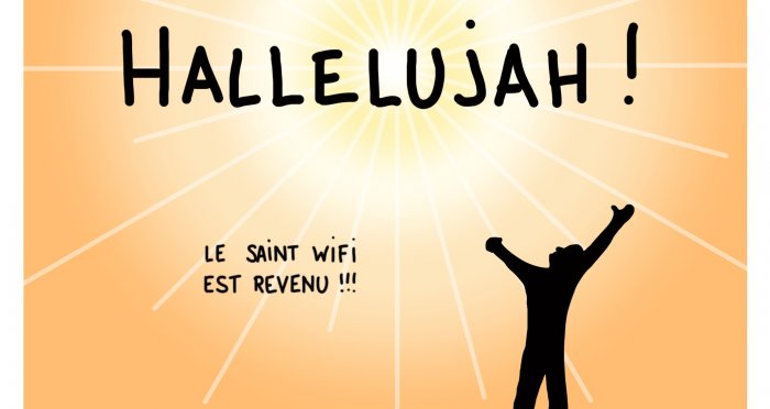 Dessin : Hallelujah le wifi est revenu !