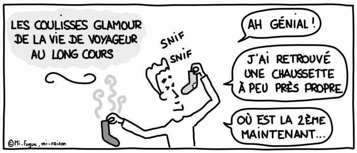 Dessin du lundi n°22 : Les coulisses glamour de la vie de voyageur au long cours