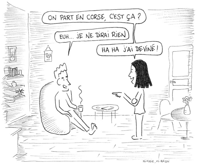 Dessin : Mi-fugue devine qu'on va en Corse